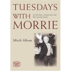 uesdays with Morrie